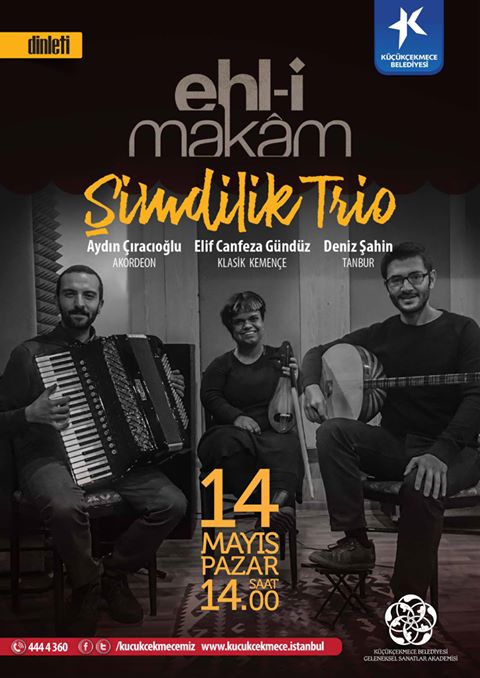 Akustik Ehl-i Makam I Şimdilik Trio